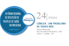DPPR participou das mesas "Tirando o paciente da fila: regulação da assistência ao paciente com câncer" e "Garantia de acesso ao tratamento rápido e de qualidade: melhor saída contra a judicialização".