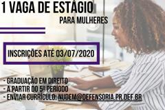 O NUDEM informa a existência de uma vaga para estagiária de graduação em direito. 