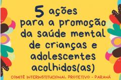 Material foi desenvolvido em grupo de trabalho do comitê, o qual a DPE-PR integra, e tem como foco as crianças e adolescentes acolhidas(os)