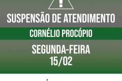 Suspensão  de Atendimento Cornélio