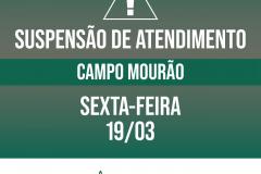 Suspensão de atendimento: Sede Campo Mourão