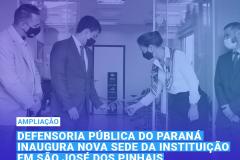 Defensoria Pública do Paraná inaugura nova sede da instituição em São José dos Pinhais