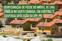 Reintegração de posse do imóvel de uma família no Santa Cândida é suspensa após ação da DPE-PR