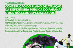 DPE-PR realiza 4.ª Audiência Pública para a construção de seu Plano de Atuação