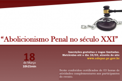 Abolicionismo Penal no século XXI é o primeiro curso da EDEPAR em 2015.