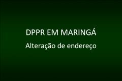 DPPR em Maringá.