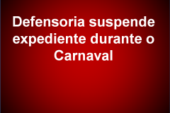 nos dias 8 e 9 de fevereiro não haverá expediente na Defensoria Pública do Estado do Paraná.
