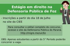 São oito vagas para estudantes de Direito.