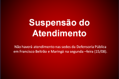 Suspensão do atendimento