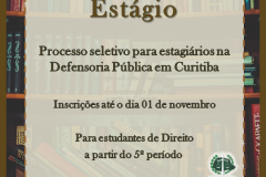 A Defensoria Pública do Paraná em Curitiba, está com vagas abertas para estagiários na área de Direito, para atuação junto ao Núcleo Criminal de Curitiba, Central de Audiência de Custódia, Tribunal do Júri e no Juizado de Violência Doméstica e Familiar Contra a Mulher.