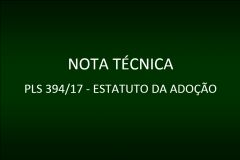 A Defensoria Pública do Paraná, por meio do Núcleo da Infância e Juventude da instituição, vem manifestar sua posição contrária ao PLS 394/17, que pretende criar nova lei de regência para a adoção, retirando o instituto da sistemática do ECA.
