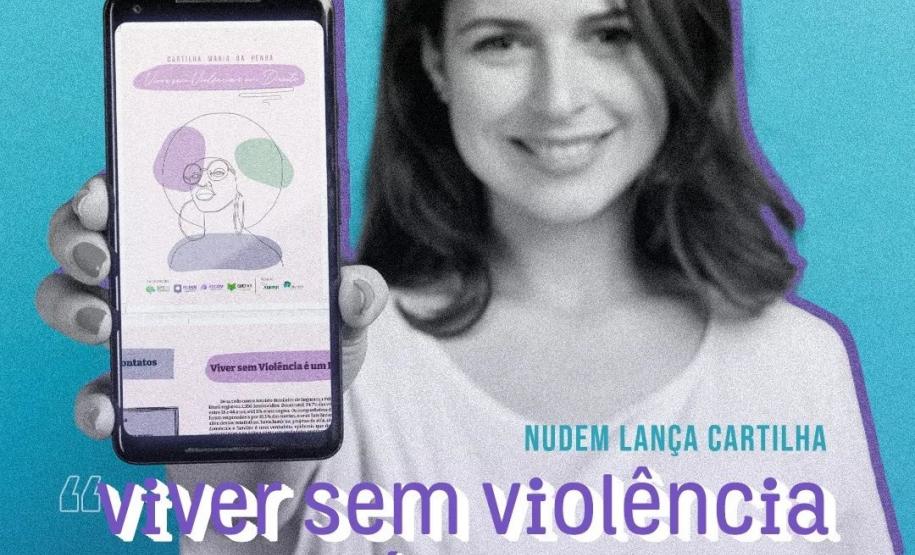 NUDEM lança cartilha 'Viver sem Violência é um Direito'.