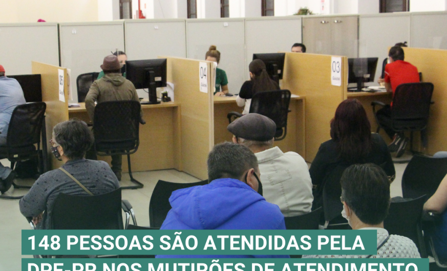 148 pessoas são atendidas pela DPE-PR nos mutirões de atendimento no Centro e no Caximba