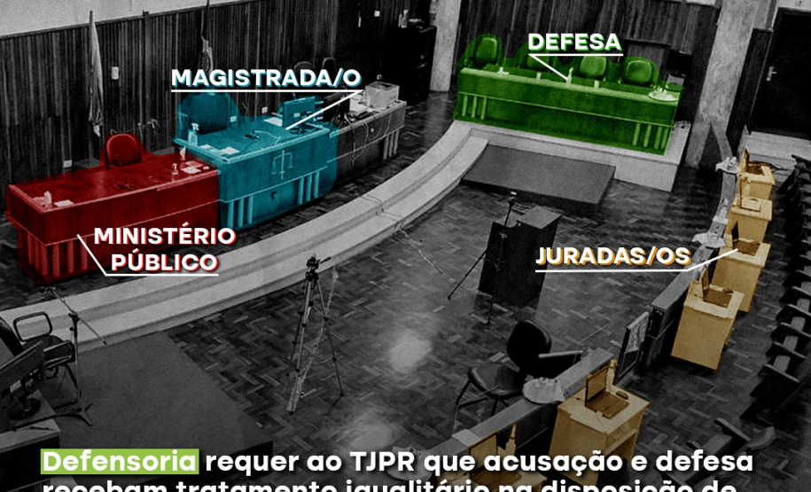 Defensoria requer ao TJPR que acusação e defesa recebam tratamento igualitário na disposição de lugares perante o Tribunal do Júri