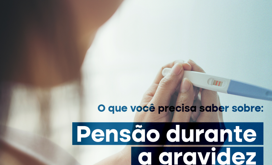 Saiba mais sobre pensão para mulheres grávidas