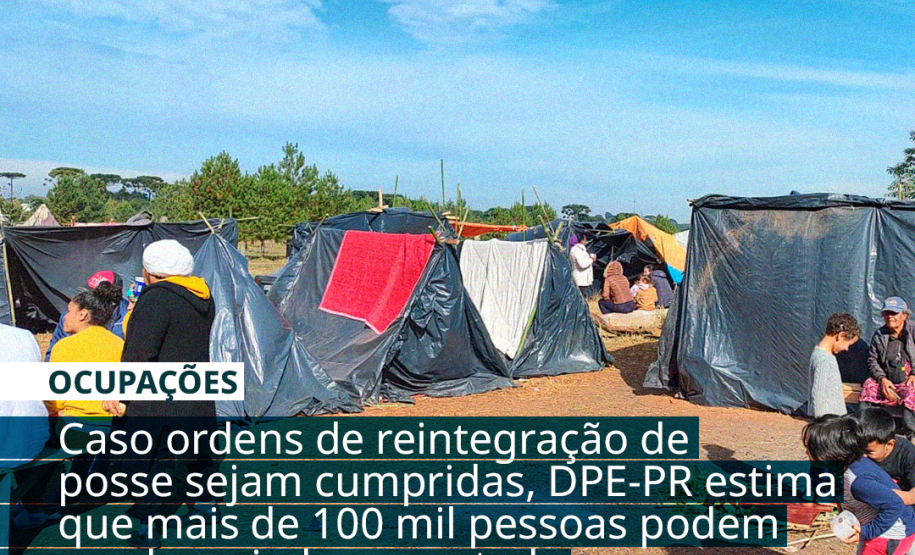 Caso ordens de reintegração de posse sejam cumpridas, DPE-PR estima que mais de 100 mil pessoas podem ser despejadas no estado
