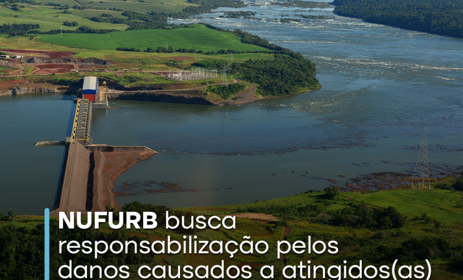 NUFURB busca responsabilização pelos danos causados a atingidos(as) pela Usina Hidrelétrica Baixo Iguaçu