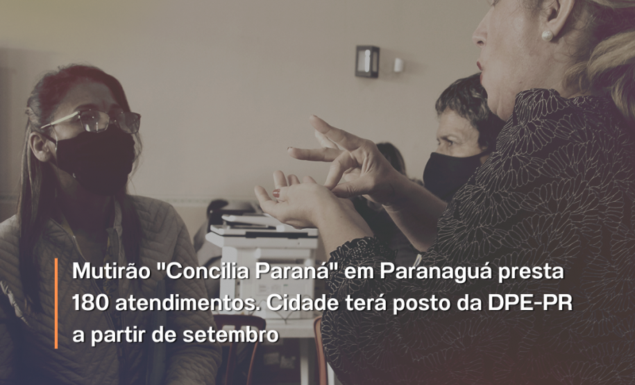 Mutirão em Paranaguá atende 180 pessoas