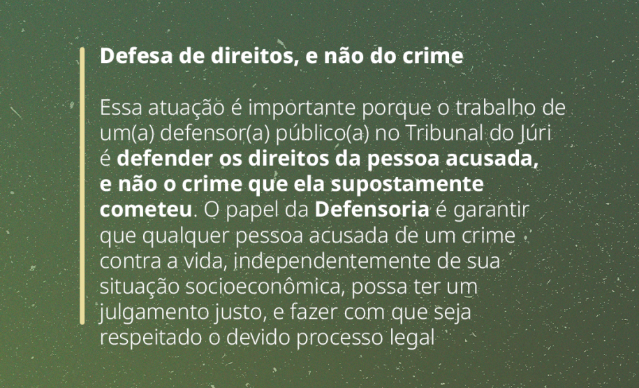 Como é a atuação da Defensoria no Tribunal do Júri?