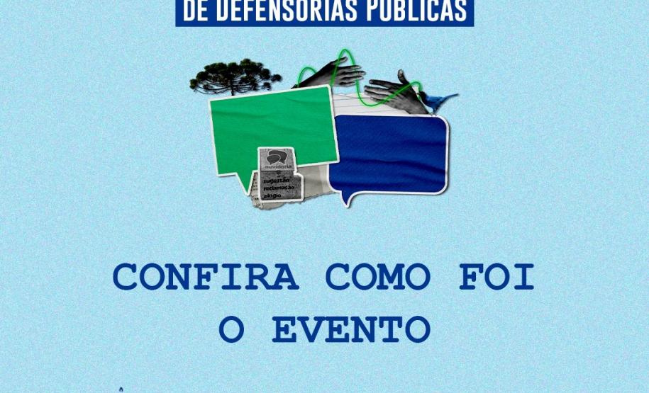 DPE-PR recebe o 5° Encontro do Conselho Nacional de Ouvidorias de Defensorias Públicas Estaduais do Brasil