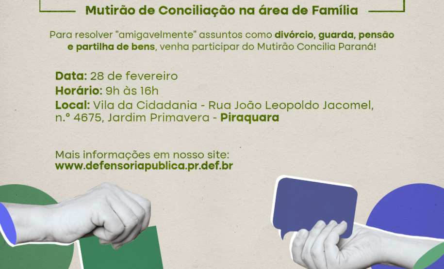 Defensoria Pública do Paraná leva mutirões na área da Família a Almirante Tamandaré, Piraquara, Fazenda Rio Grande e Colombo