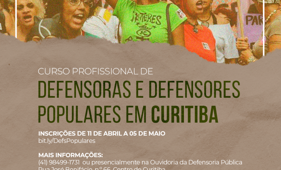 Imagem de mulheres protestando logo acima. Embaixo, em tons de bege ao fundo, está escrito "Curso Profissional de Defensoras e Defensores Populares em Curitiba". Embaixo, de branco, estão escritas as informações do curso e os logos dos apoiadores.
