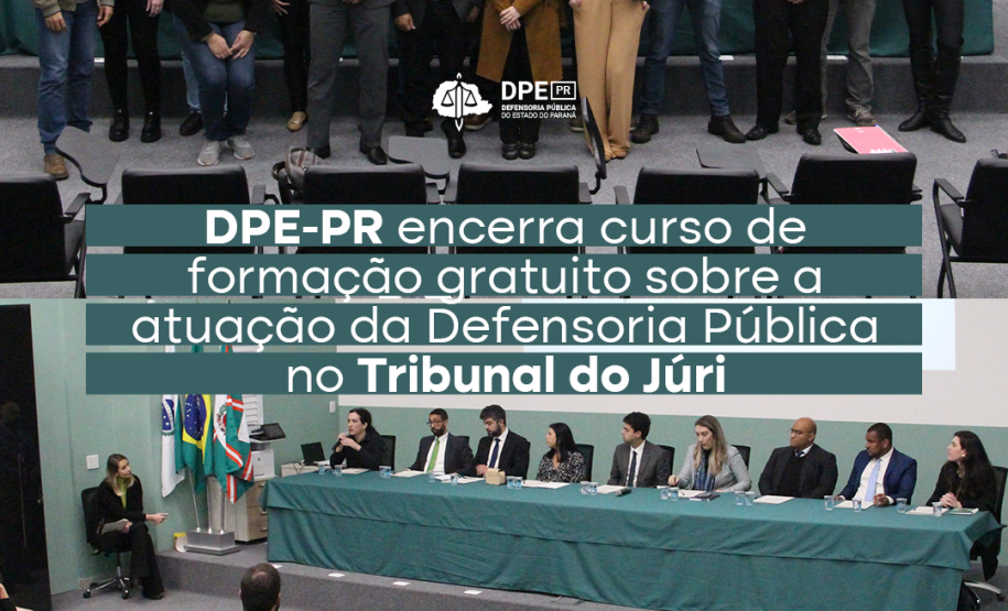 Imagem com fotos do curso sobre a atuação da Defensoria Pública no Tribunal do Júri.