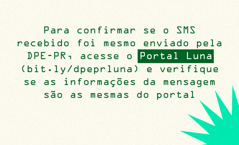 Imagem com um fundo branco emulando papel, em seu meio, tendo maior destaque, está um texto que comenta sobre a verificação de informações das mensagens no Portal Luna, logo ao lado do texto, um elemento gráfico verde.