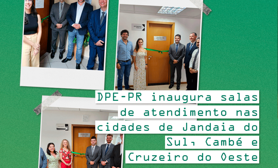 Imagem com um fundo esverdeado e com ruídos. Nos extremos da imagem contém bolinhas brancas com uma opacidade leve, quase não aparecendo. De maior destaque no centro, o título da matéria em caixas brancas e, ao lado, três emulações de fotos instantâneas, contendo fotos da inauguração das comarcas da Defensoria Pública do Estado do Paraná.