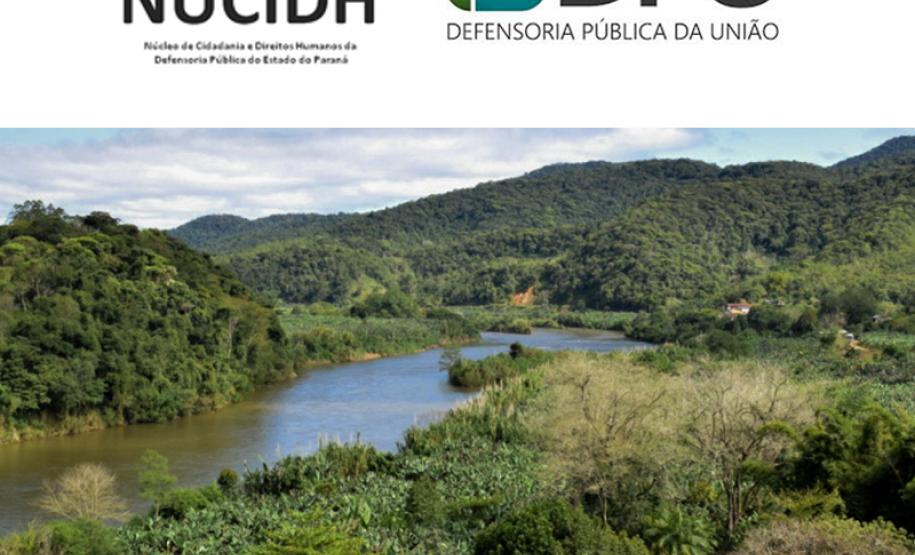 Logo do NICIDH e da DPU na parte de cima. Do meio para baixo, imagem do Vale do Ribeira.