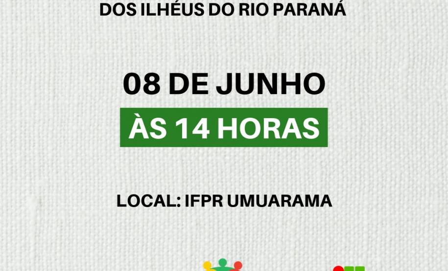 Data: 08 de junho de 2019, às 14h.
Local: Auditório do IFPR – Campus Umuarama.
Endereço: Rodovia PR 323, KM 310 - Parque Industrial, PR.