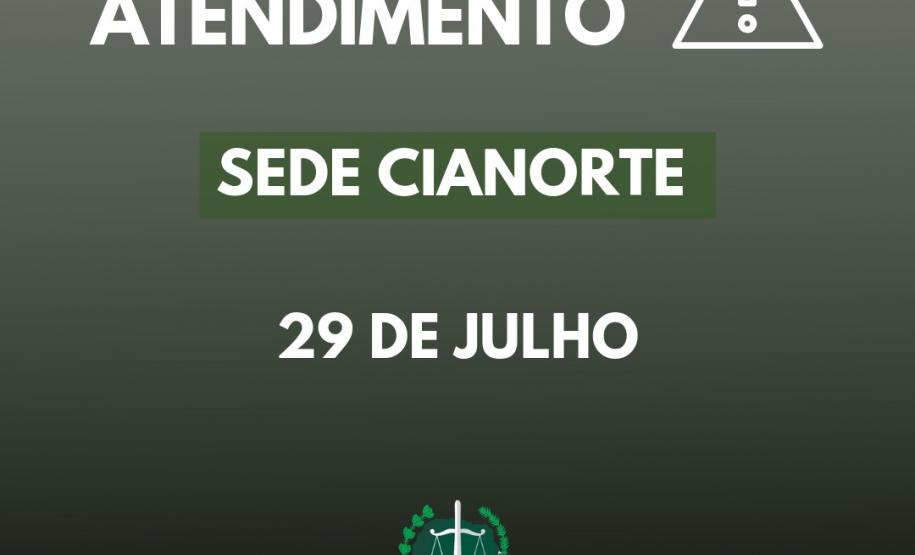 Suspensão de atendimento: Sede Cianorte Suspensão de atendimento: Sede Cianorte