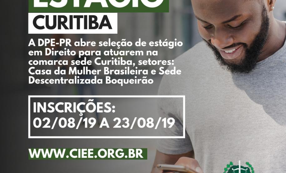 DPE-PR abre vagas de estágio para graduação e pós em Curitiba DPE-PR abre vagas de estágio para graduação e pós em Curitiba