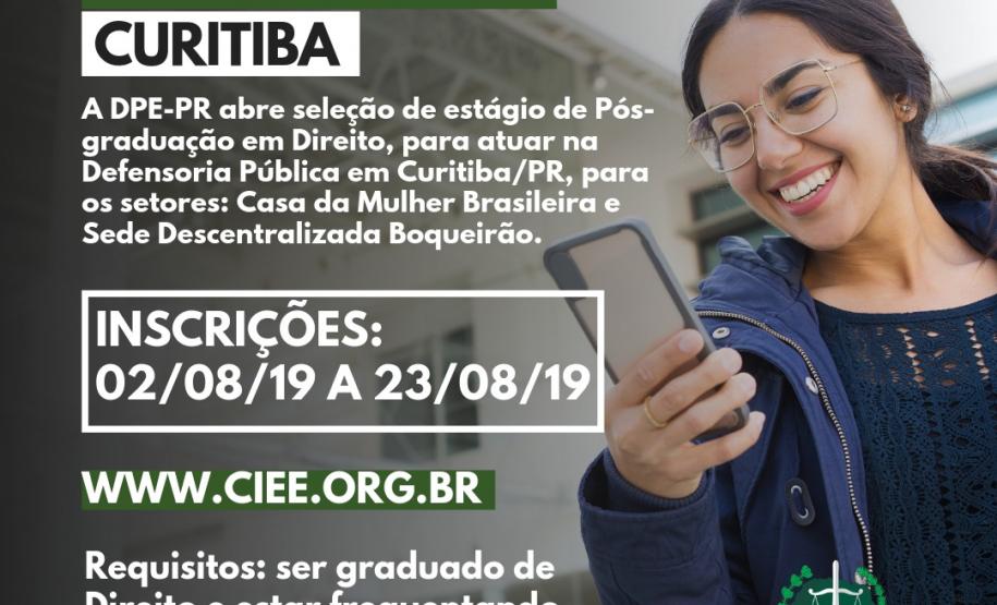 DPE-PR abre vagas de estágio para graduação e pós em Curitiba DPE-PR abre vagas de estágio para graduação e pós em Curitiba