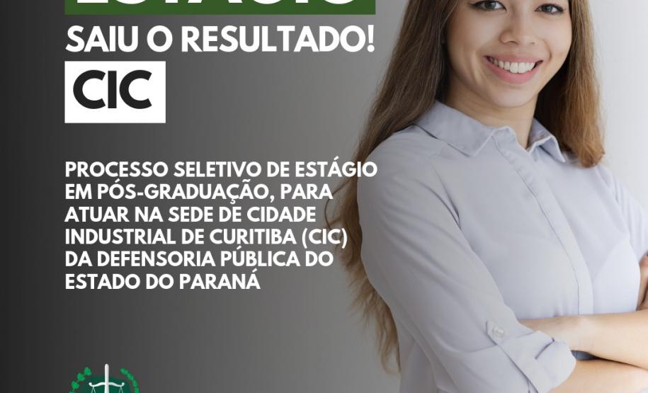 DPE-PR divulga resultado do processo seletivo na CIC DPE-PR divulga resultado do processo seletivo na CIC