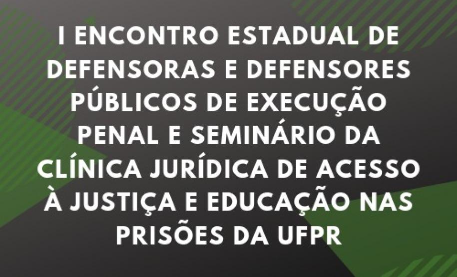 EDEPAR promove evento voltado a área de execução penal