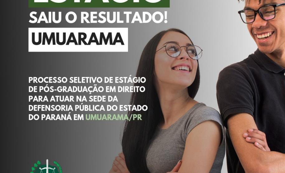 DPE-PR divulga resultado do processo seletivo em Umuarama DPE-PR divulga resultado do processo seletivo em Umuarama