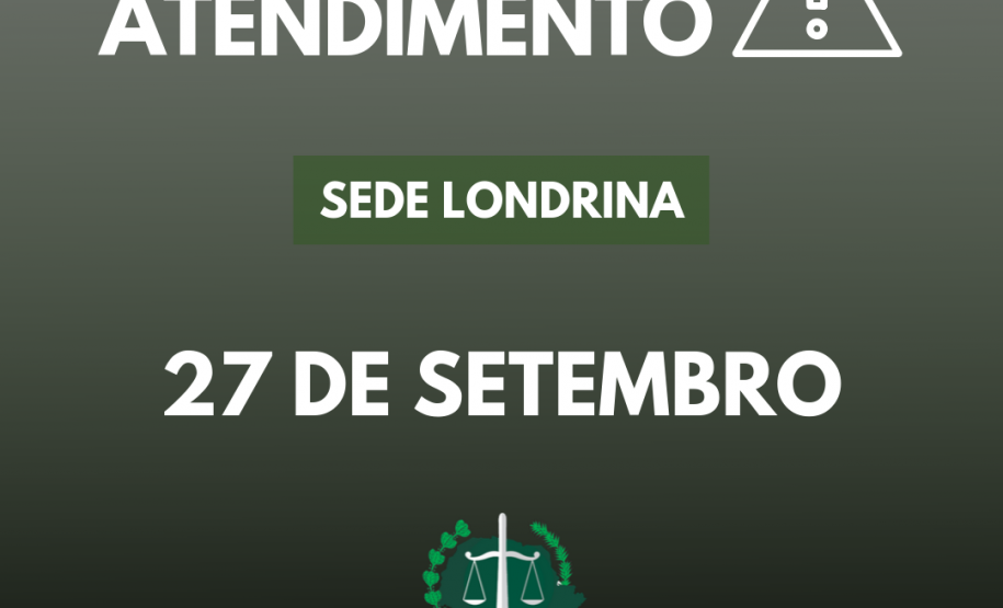 Suspensão de atendimento: Sede Londrina