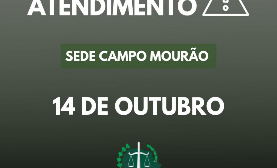 Suspensão de atendimento: Sede Campo Mourão