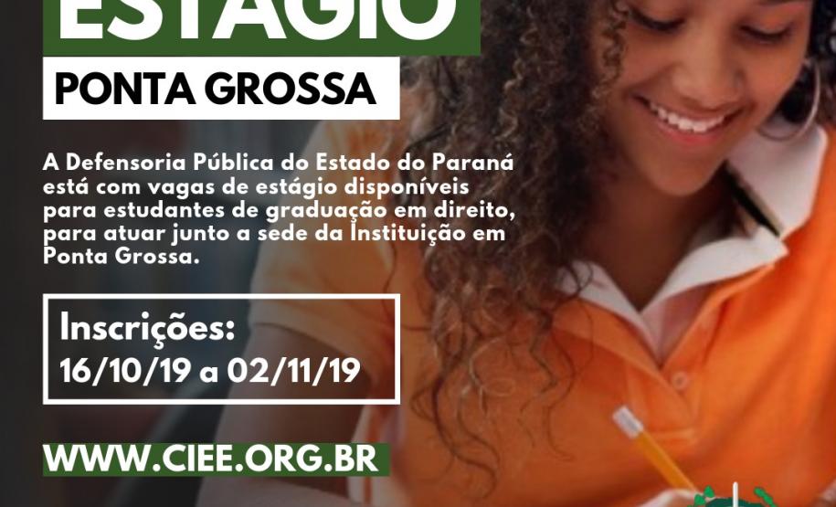 DPE-PR abre vagas de estágio em Ponta Grossa