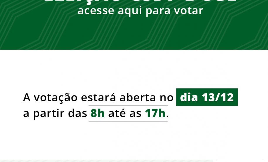 ELEIÇÃO CSDP E CGE: acesse aqui para votar ELEIÇÃO CSDP E CGE: acesse aqui para votar