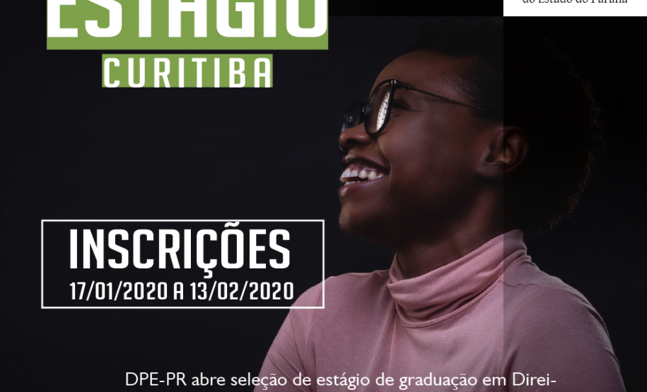 A DPE-PR abre vaga de estágio em Curitiba. O processo seletivo será dividido em prova objetiva/dissertativa e entrevista