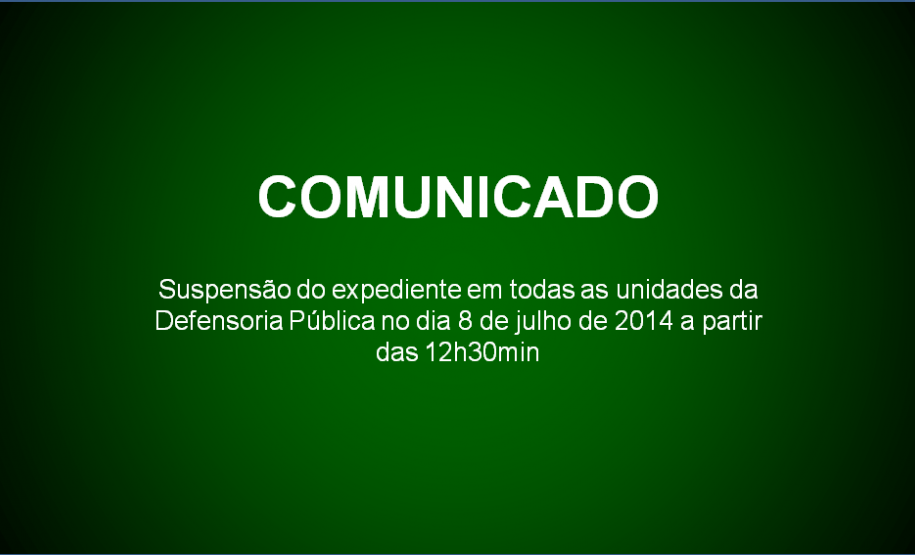 Suspensão do expediente no dia 8 de julho a partir das 12h30min