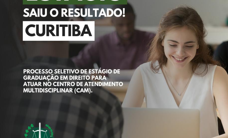 DPE-PR divulga resultado parcial do processo seletivo em Curitiba Nessa quinta-feira (27), saiu o resultado parcial do processo seletivo de estágio de graduação em Direito para atuar no Centro de Atendimento Multidisciplinar (CAM), referente ao Edital de Abertura n° 011/2020.
