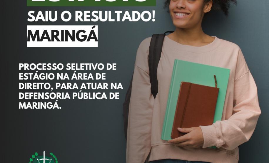 Na última sexta-feira (28), saiu o resultado final do processo seletivo de estágio de graduação em Direito para atuar na Defensoria Pública do Estado no Foro Central da Comarca de Maringá, referente ao Edital de Abertura n° 216/2019. 
Confira a lista aqui.