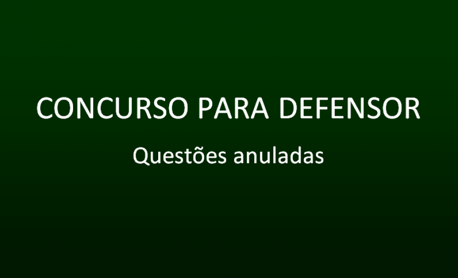 Comunicado - II Concurso Defensor Público