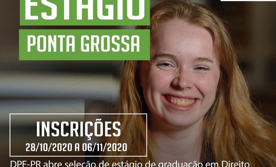 DPE-PR abre vagas de estágio em Ponta Grossa.