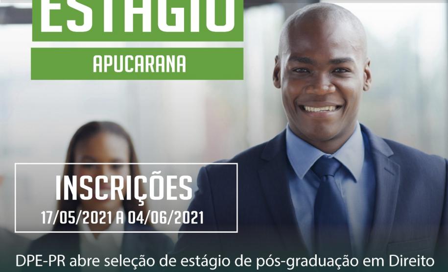 DPE-PR abre vaga de estágio de Pós-graduação em Direito
