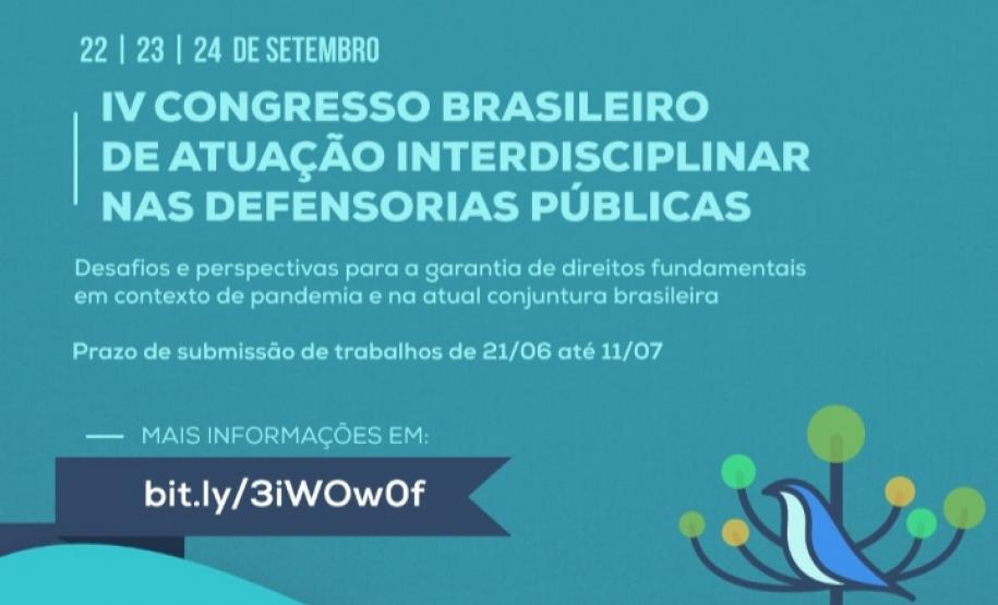 DPE-PR sedia o "IV Congresso Brasileiro de Atuação Interdisciplinar nas Defensorias Públicas"