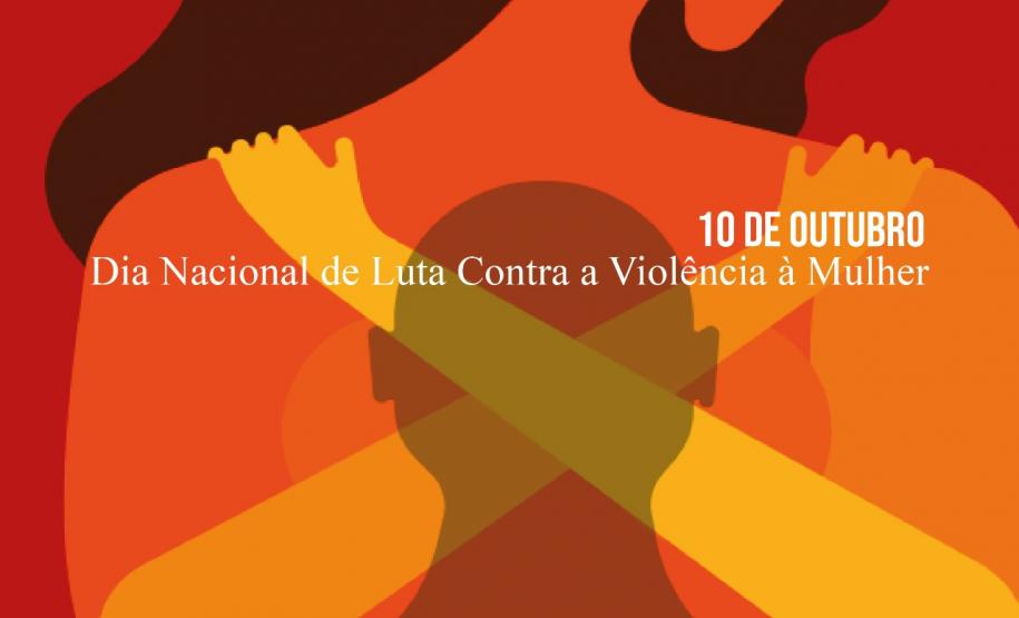 Dia Nacional de Luta Contra a Violência à Mulher
